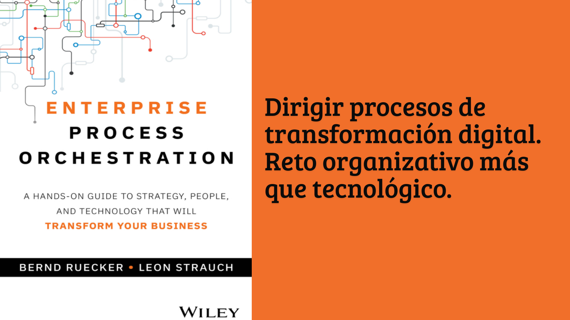 Lee más sobre el artículo Dirigir procesos de transformación digital. Reto organizativo más que tecnológico.