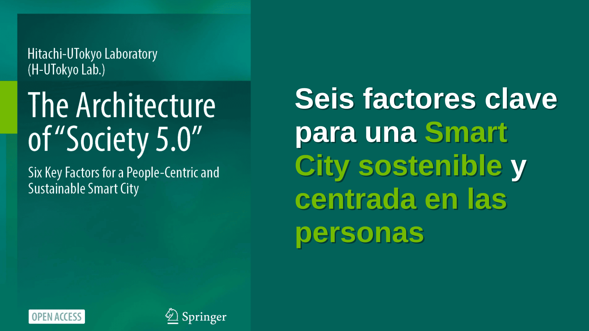 Lee más sobre el artículo Seis factores clave para una Smart City sostenible y centrada en las personas